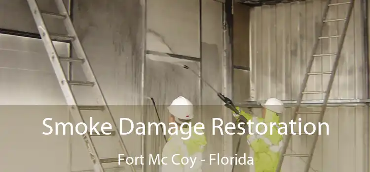 Smoke Damage Restoration Fort Mc Coy - Florida