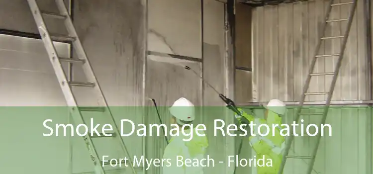 Smoke Damage Restoration Fort Myers Beach - Florida