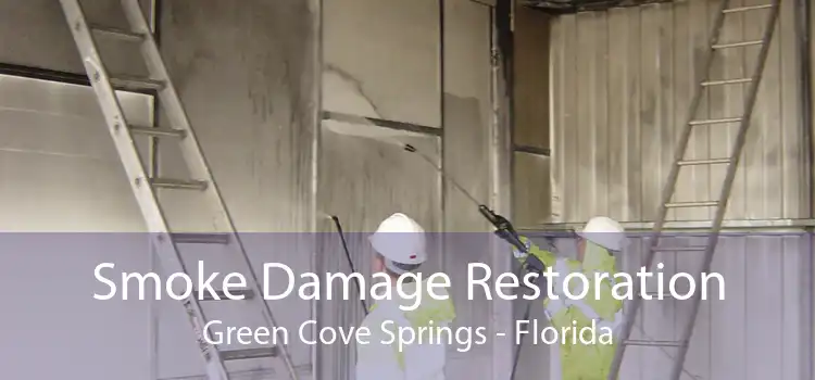 Smoke Damage Restoration Green Cove Springs - Florida