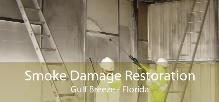 Smoke Damage Restoration Gulf Breeze - Florida