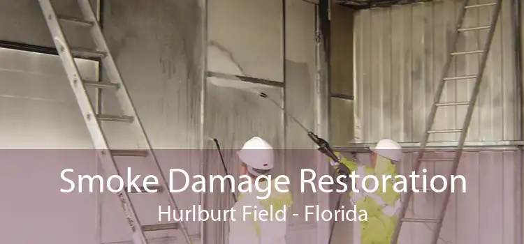 Smoke Damage Restoration Hurlburt Field - Florida