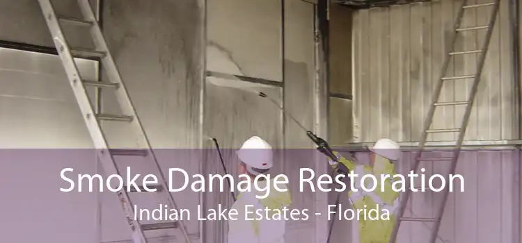 Smoke Damage Restoration Indian Lake Estates - Florida