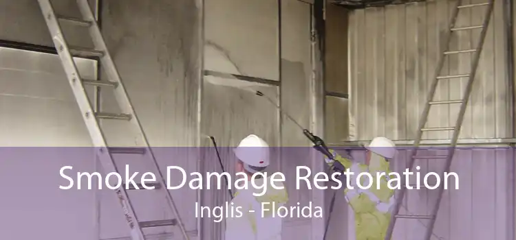 Smoke Damage Restoration Inglis - Florida