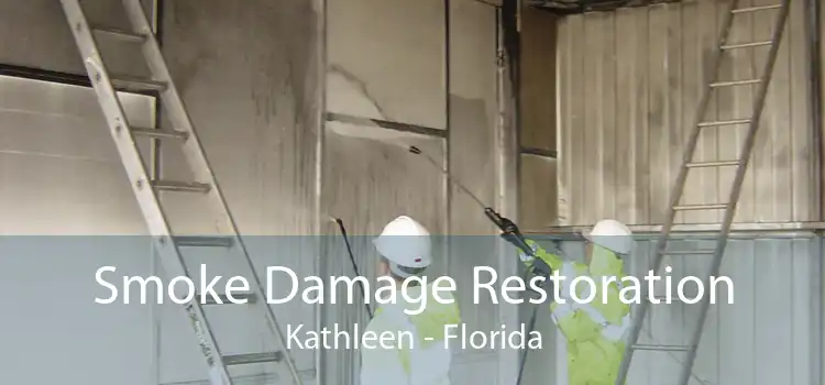 Smoke Damage Restoration Kathleen - Florida