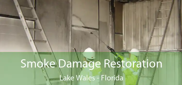 Smoke Damage Restoration Lake Wales - Florida