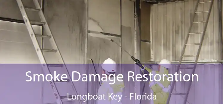 Smoke Damage Restoration Longboat Key - Florida