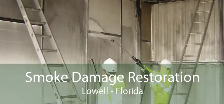 Smoke Damage Restoration Lowell - Florida