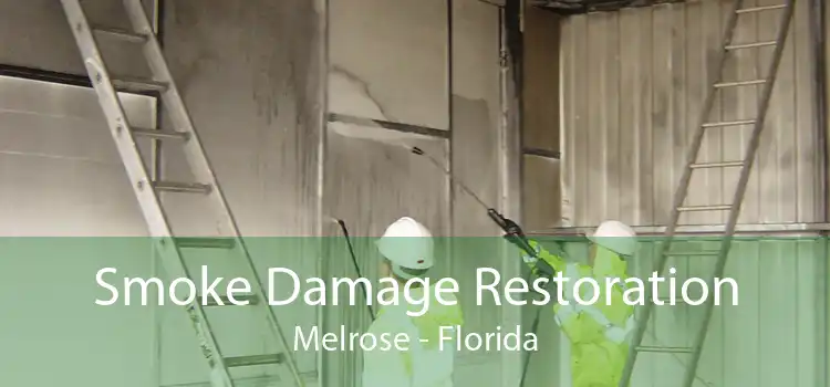 Smoke Damage Restoration Melrose - Florida