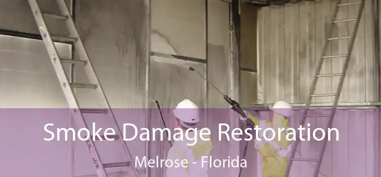 Smoke Damage Restoration Melrose - Florida