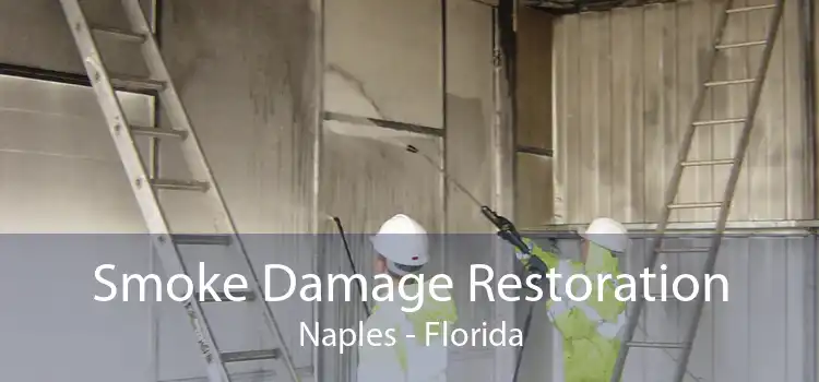 Smoke Damage Restoration Naples - Florida