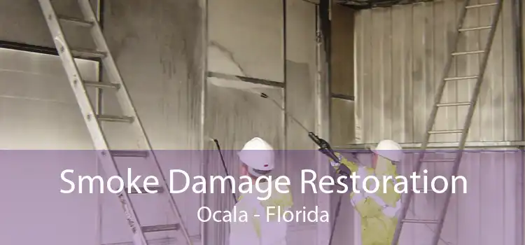 Smoke Damage Restoration Ocala - Florida