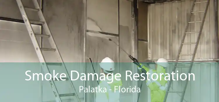 Smoke Damage Restoration Palatka - Florida