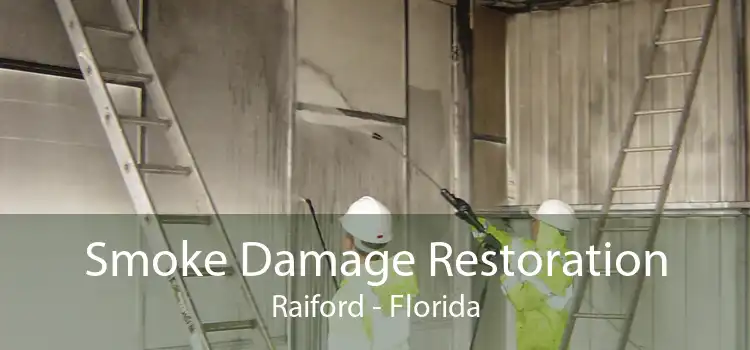 Smoke Damage Restoration Raiford - Florida
