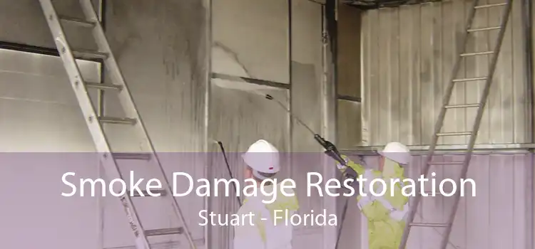 Smoke Damage Restoration Stuart - Florida