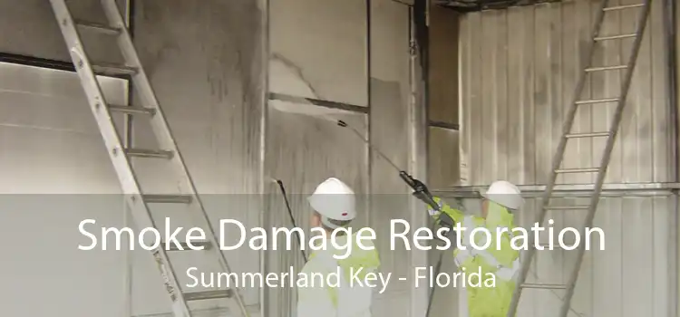 Smoke Damage Restoration Summerland Key - Florida