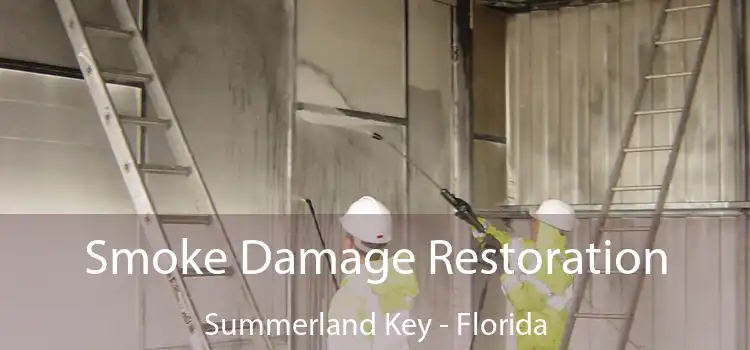 Smoke Damage Restoration Summerland Key - Florida