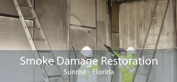 Smoke Damage Restoration Sunrise - Florida