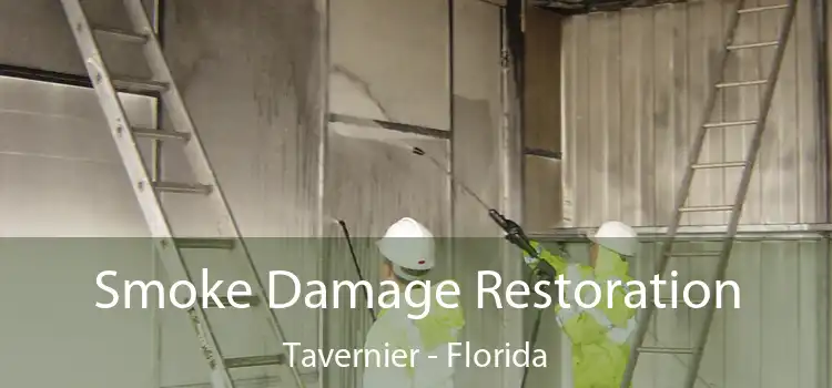 Smoke Damage Restoration Tavernier - Florida