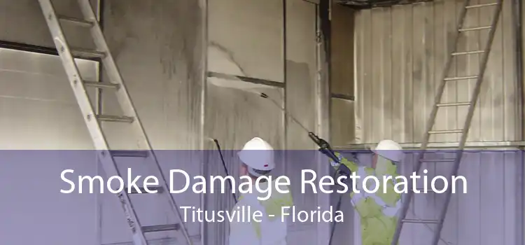 Smoke Damage Restoration Titusville - Florida