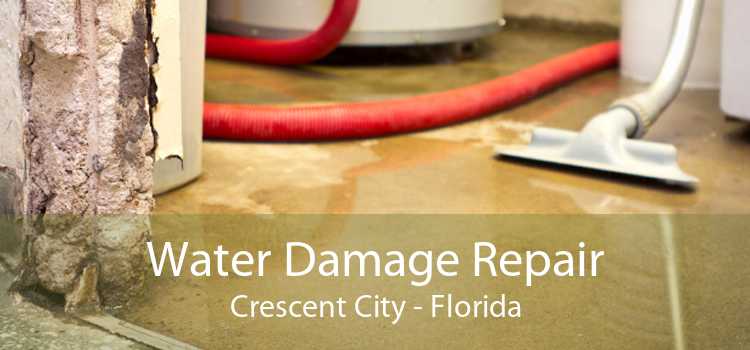 Water Damage Repair Crescent City - Florida