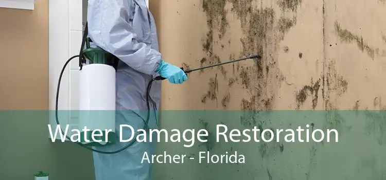 Water Damage Restoration Archer - Florida