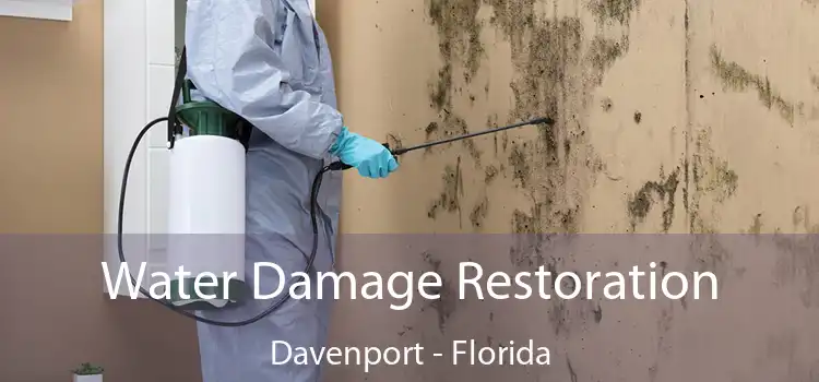 Water Damage Restoration Davenport - Florida