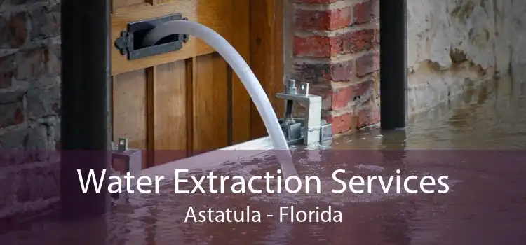 Water Extraction Services Astatula - Florida