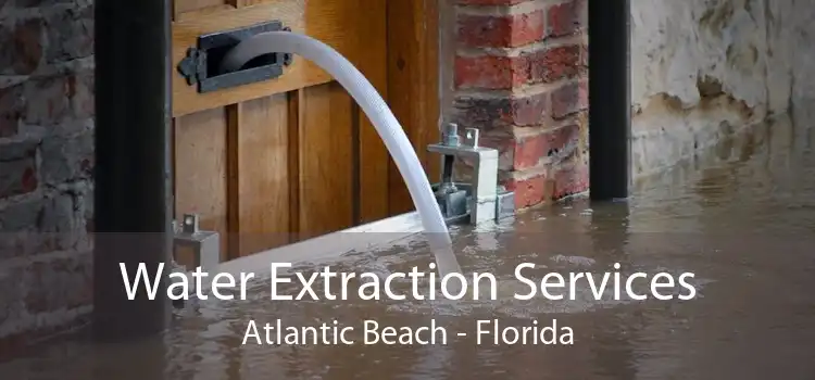 Water Extraction Services Atlantic Beach - Florida