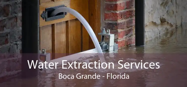 Water Extraction Services Boca Grande - Florida