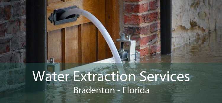 Water Extraction Services Bradenton - Florida