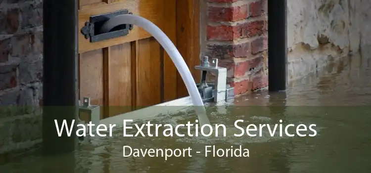Water Extraction Services Davenport - Florida