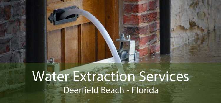 Water Extraction Services Deerfield Beach - Florida