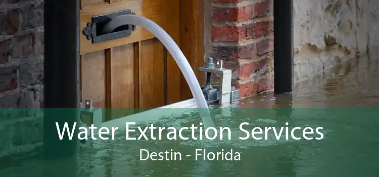 Water Extraction Services Destin - Florida