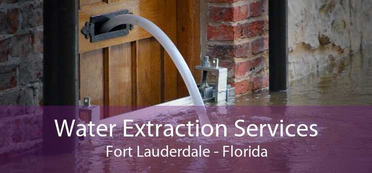 Water Extraction Services Fort Lauderdale - Florida