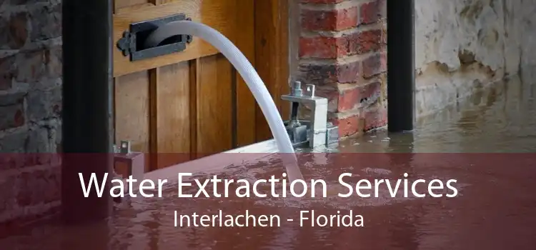 Water Extraction Services Interlachen - Florida