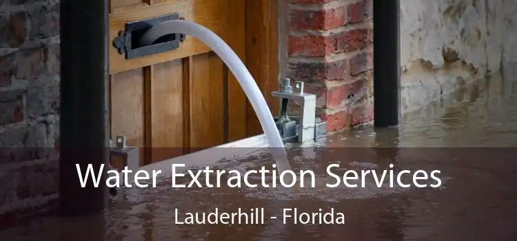 Water Extraction Services Lauderhill - Florida