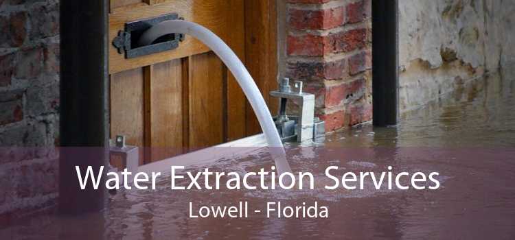Water Extraction Services Lowell - Florida