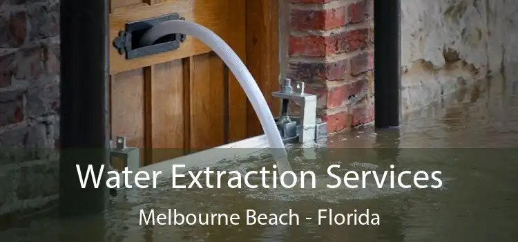 Water Extraction Services Melbourne Beach - Florida