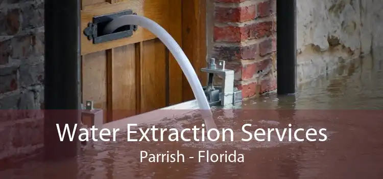 Water Extraction Services Parrish - Florida
