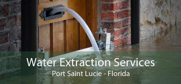 Water Extraction Services Port Saint Lucie - Florida