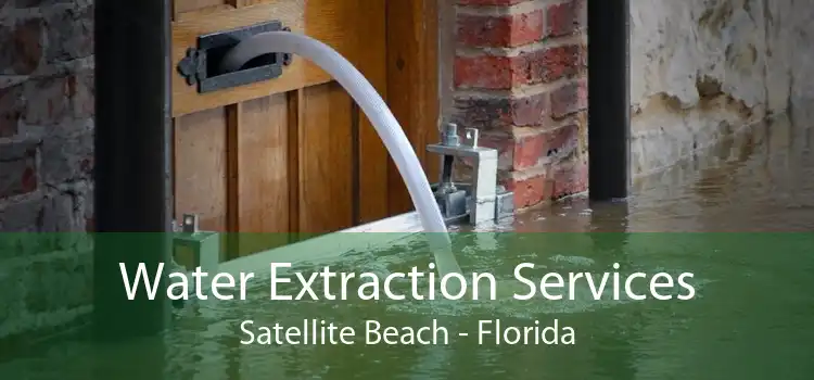 Water Extraction Services Satellite Beach - Florida