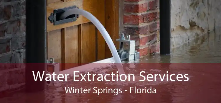Water Extraction Services Winter Springs - Florida